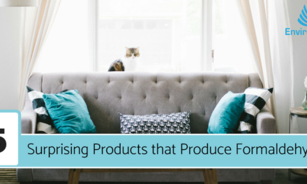5 Surprising Products that Produce Formaldehyde