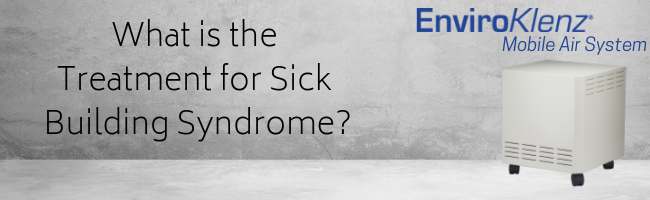 What is the Treatment for Sick Building Syndrome